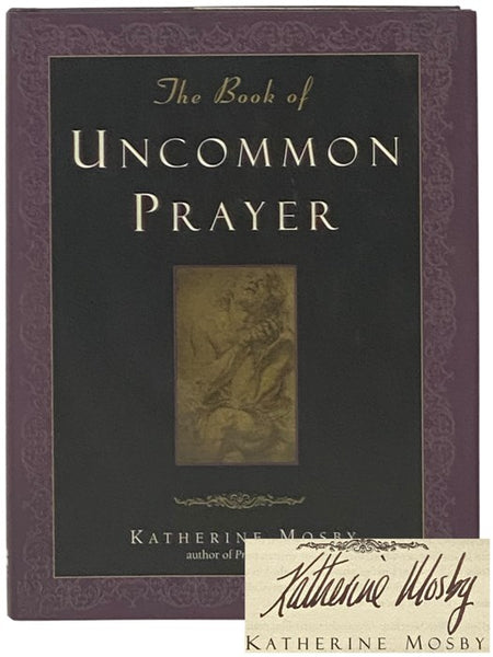 The Book of Uncommon Prayer