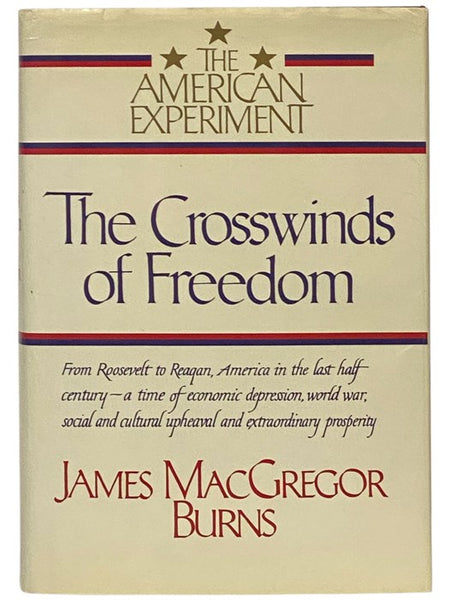 The Crosswinds of Freedom (The American Experiment, Volume III [3])
