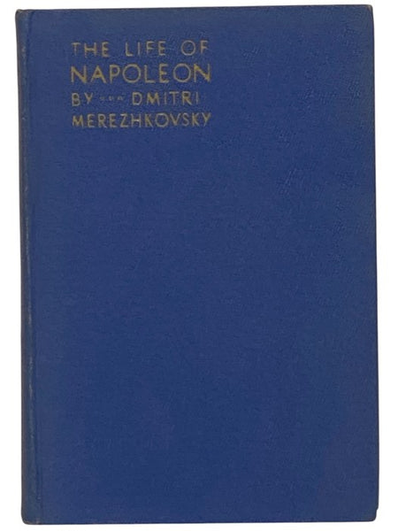 The Life of Napoleon