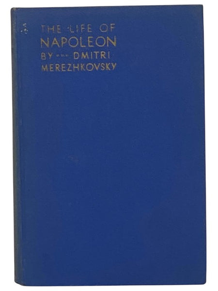 The Life of Napoleon