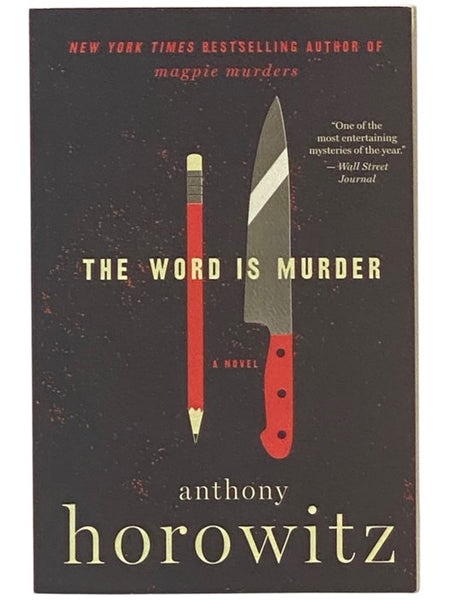 The Word is Murder: A Novel (A Hawthorne and Horowitz Mystery, Book 1)