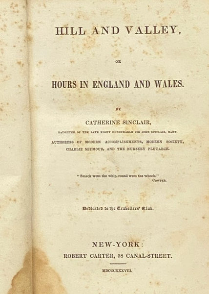 Hill and Valley, or, Hours in England and Wales.