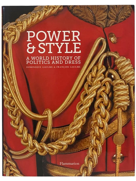 Power & Style: A World History of Politics and Dress