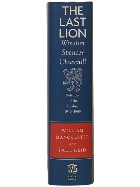 The Last Lion: Winston Spencer Churchill, Defender of the Realm, 1940-1965