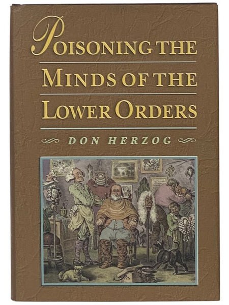 Poisoning of the Minds of the Lower Orders