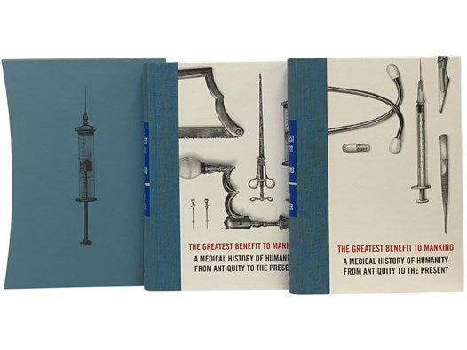 The Greatest Benefit to Mankind: A Medical History of Humanity from Antiquity to the Present (The Folio Society)