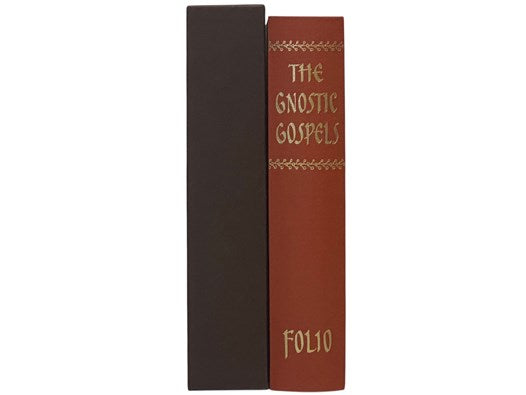 The Gnostic Gospels: The Sacred Writings of the Nag Hammadi Library, the Berlin Gnostic Codex and the Codex Tchacos (The Folio Society)