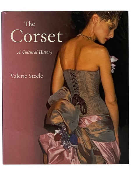 The Corset: A Cultural History