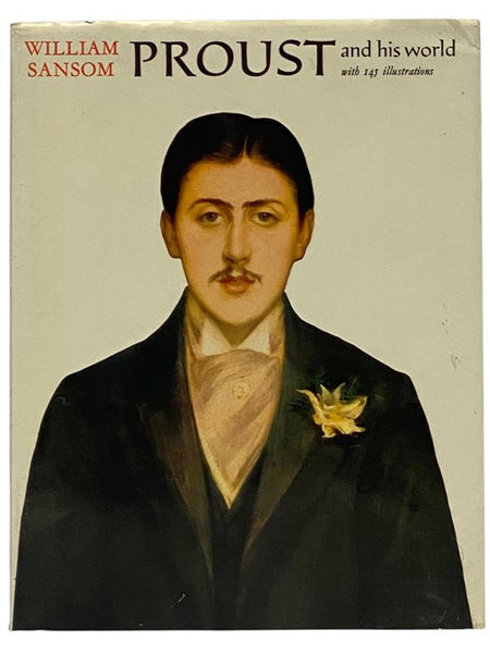 Proust and His World, with 145 Illustrations [Marcel]