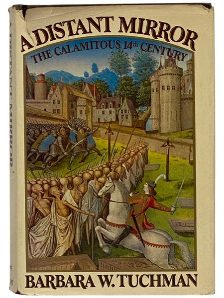 A Distant Mirror: The Calamitous 14th Century