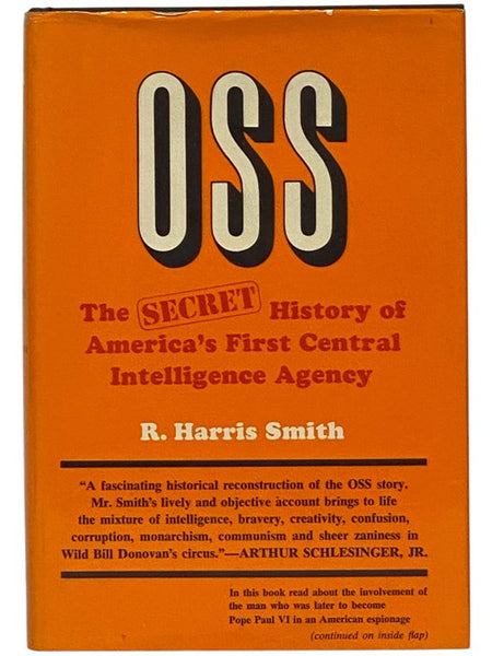 OSS: The Secret History of America's First Central Intelligence Agency [Office of Strategic Services]