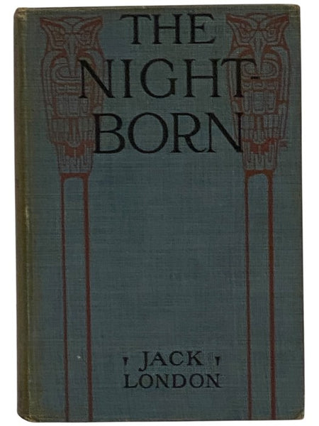 The Night-Born, and also The Madness of John Harned; When the World Was Young; The Benefit of the Doubt; Winged Blackmail; Bunches of Knuckles; War; Under the Deck Awnings; To Kill a Man; The Mexican