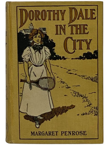 Dorothy Dale in the City (The Dorothy Dale Series Book 8)