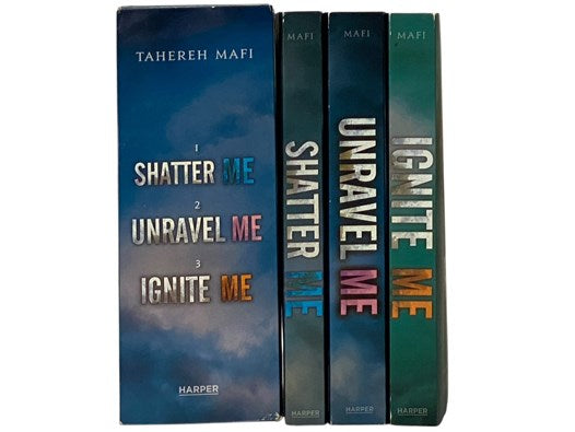 Shatter Me; Unravel Me; Ignite Me