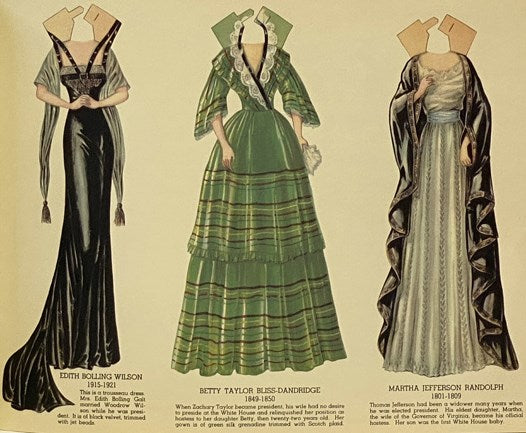 Dresses Worn by the 'First Ladies' of the White House (Paper Doll Cut-Outs) (No. 1066)