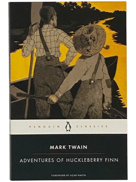 The Adventures of Huckleberry Finn (Penguin Classics)