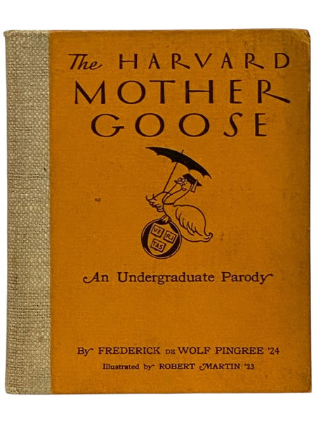 The Harvard Mother Goose: An Undergraduate Parody