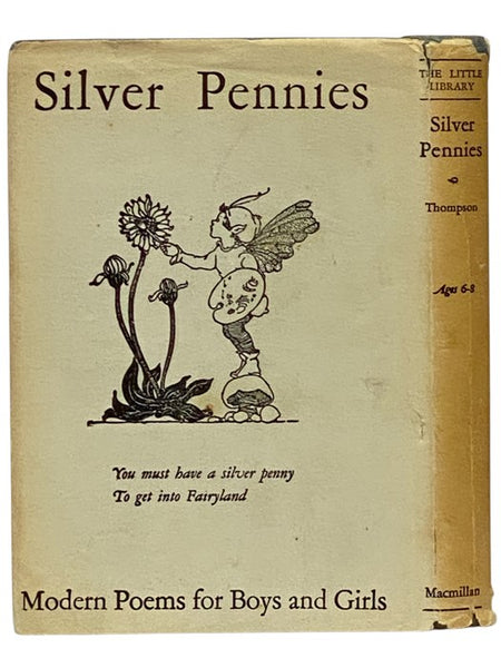 Silver Pennies: A Collection of Modern Poems for Boys and Girls