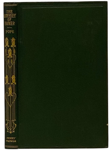 The Odyssey of Homer (The World's Classics Volume XXXVI [36]) (The Works of Alexander Pope - II - Translation of The Odyssey)