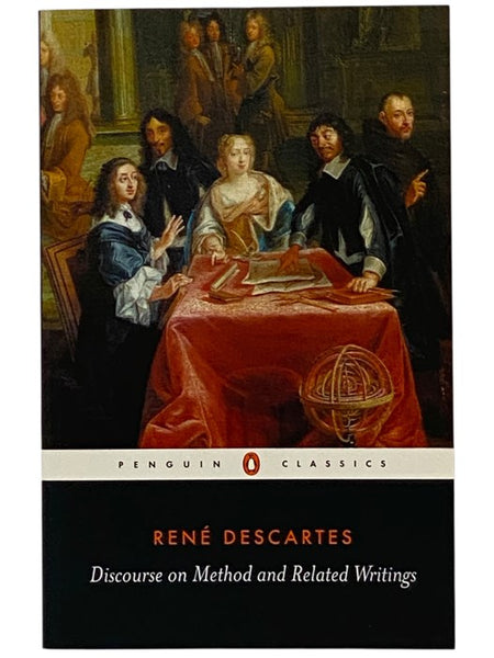 Discourse on Method and Related Writings (Penguin Classics)