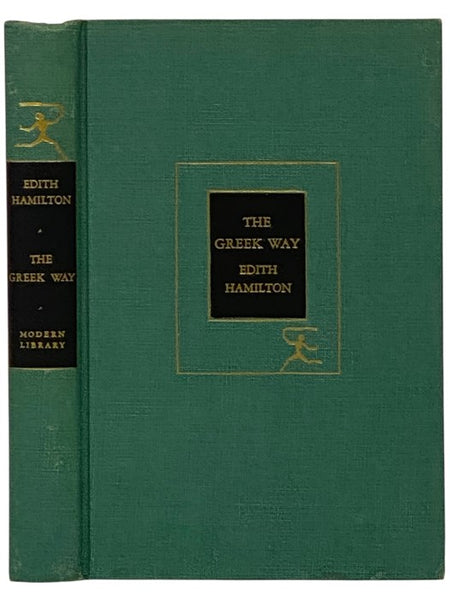 The Greek Way (The Modern Library of the World's Best Books, ML 320)