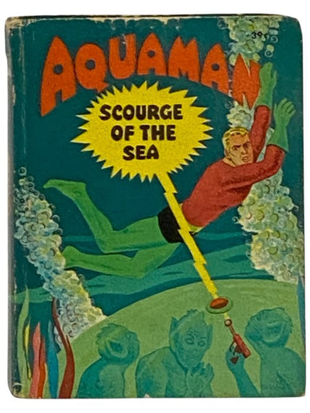 Aquaman: Scourge of the Sea (Big Little Book 17) (2017) [Aqua Man]