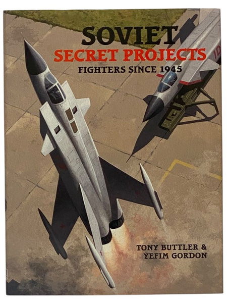 Soviet Secret Projects: Fighters Since 1945