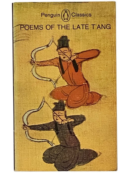 Poems of the Late T'Ang (Penguin Classics)
