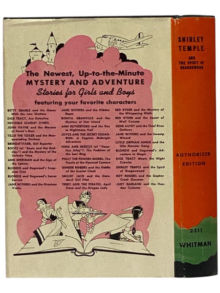 Shirley Temple and the Spirit of Dragonwood: An Original Story Featuring Shirley Temple, Famous Motion Picture Star, as the Heroine (Authorized Edition)