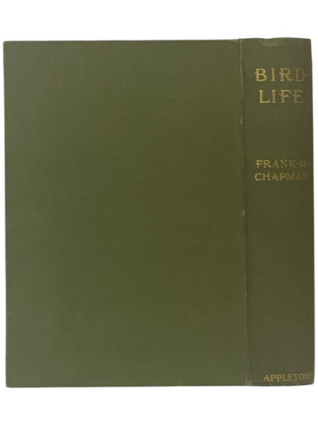 Bird-Life: A Guide to the Study of Our Common Birds (Edition in Colors)