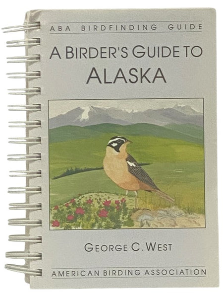A Birder's Guide to Alaska (ABA Birdfinding Guide)