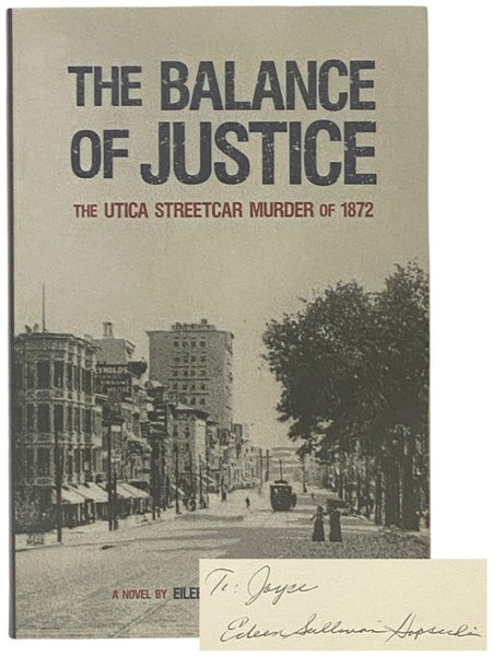 The Balance of Justice: The Utica Streetcar Murder of 1872