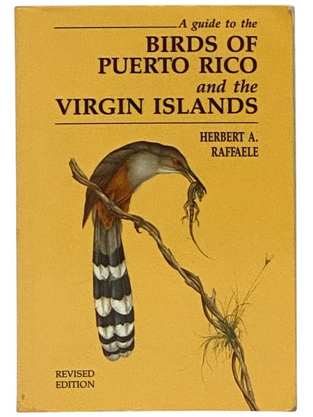 A Guide to the Birds of Puerto Rico and the Virgin Islands
