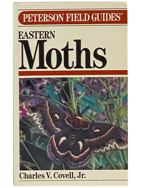 A Field Guide to Moths: Eastern North America (The Peterson Field Guide Series Book 30)
