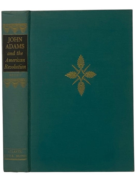 John Adams and the American Revolution