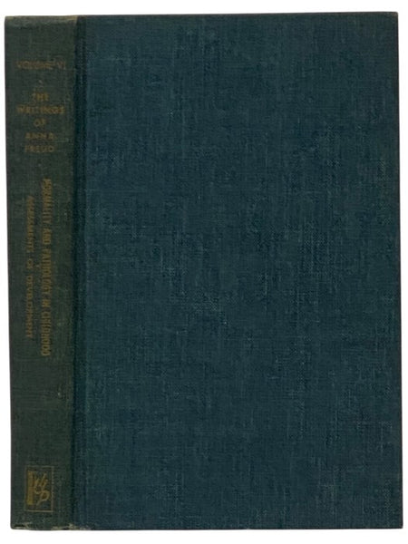 Normality and Pathology in Childhood: Assessments of Development, 1965 (The Writings of Anna Freud Volume VI [6])]