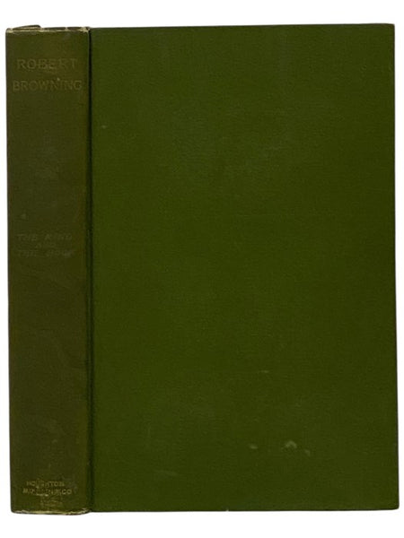 The Ring and the Book, with the Author's Latest Corrections (The Poetic and Dramatic Works of Robert Browning in Six Volumes, Volume III. [3]) (Riverside Edition)