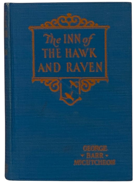 The Inn of the Hawk and Raven: A Tale of Old Graustark