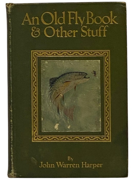 An Old Fly Book & Other Stuff