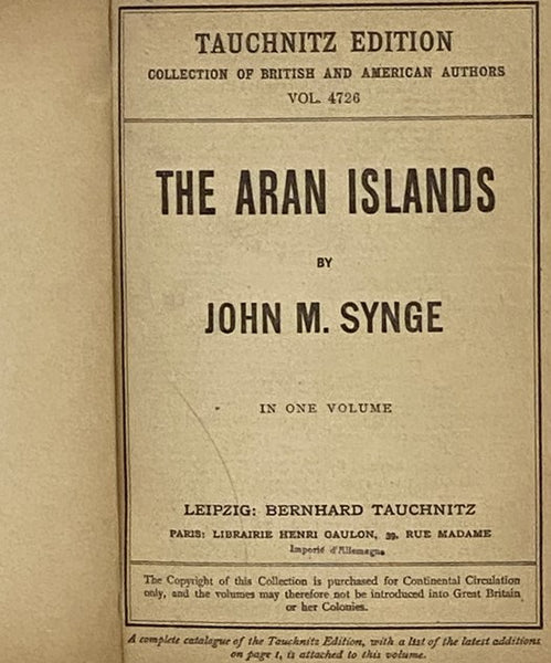 The Aran Islands, in One Volume (Tauchnitz Edition, Collection of British and American Authors Vol. 4726)