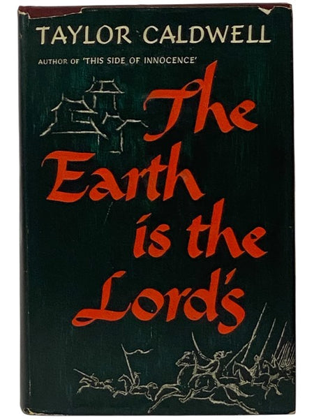 The Earth is the Lord's: A Tale of the Rise of Genghis Khan