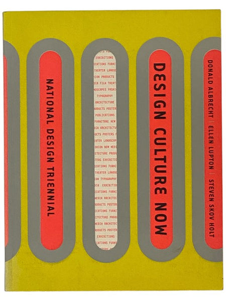 Design Culture Now: The National Design Triennial