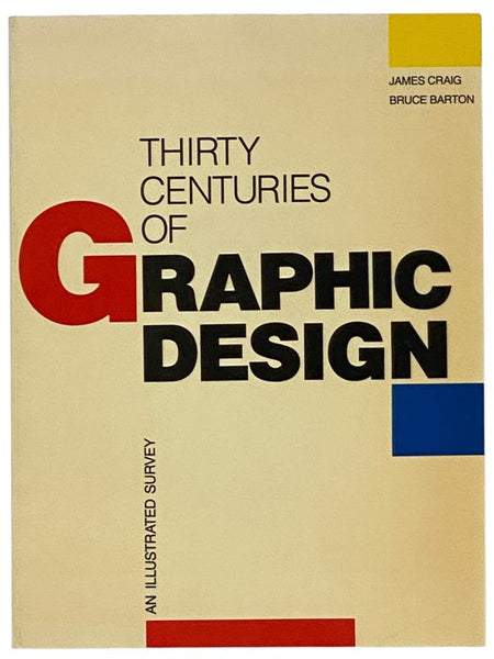 Thirty Centuries of Graphic Design: An Illustrated Survey