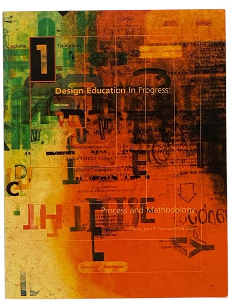 Design Education in Progress: Process and Methodology - Volume 1: Typography