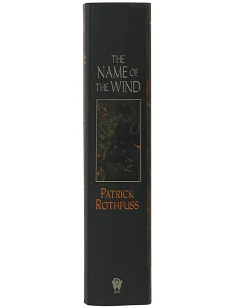 The Name of the Wind (The Kingkiller Chronicle: Day One) (Daw Book Collectors No. 1396)