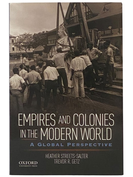 Empires and Colonies in the Modern World: A Global Perspective