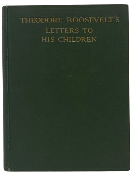 Theodore Roosevelt's Letters to His Children
