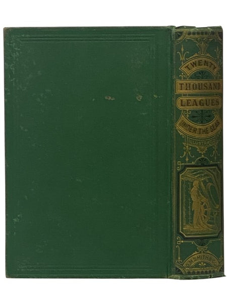 Twenty Thousand Leagues Under the Seas [Sea]; or, The Marvellous and Exciting Adventures of Pierre Aronnax, Conseil His Servant, and Ned Land, a Canadian Harpooner.