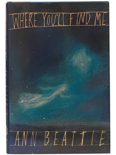 Where You'll Find Me and Other Stories
