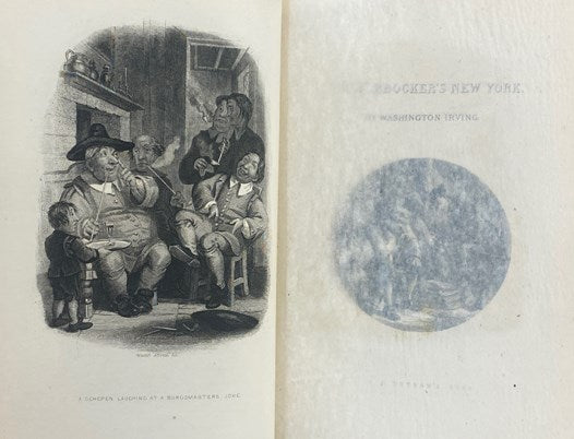 The Works of Washington Irving, Knickerbocker Edition in Twenty-Seven [27] Volumes: The Sketch-Book of Geoffrey Crayon, Gent.; Salmagundi; or, The Whimwhams and Opinions of Launcelot Langstaff, Esq. and Others.; A History of New York, from the Beginning …